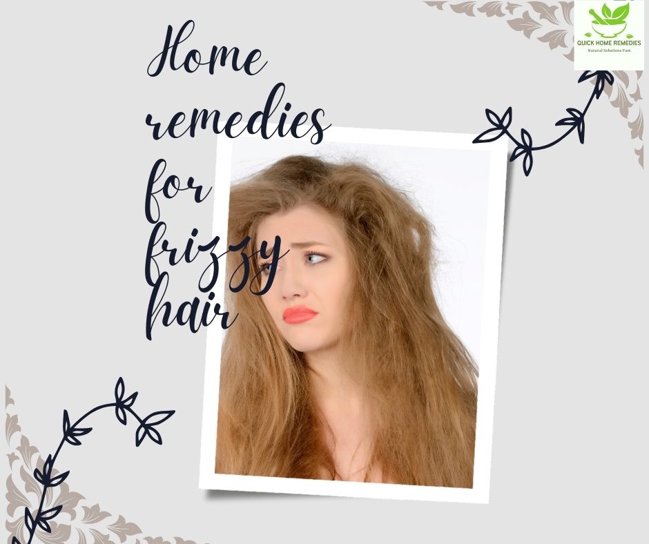 Home Remedies for frizzy Hair