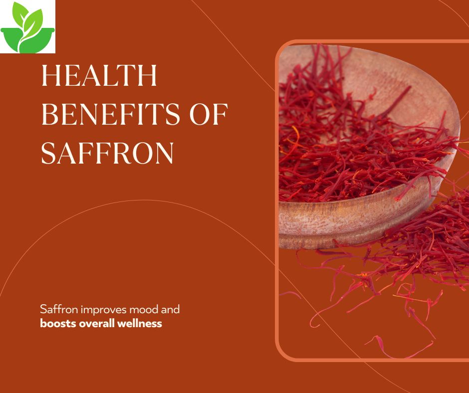 Health Benefits of Saffron