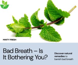 Banish Bad Breath Naturally
